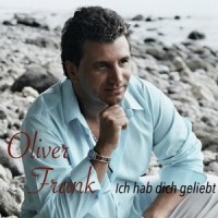 Ich hab dich geliebt_Oliver Frank