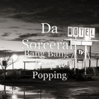 Keep It Popping_Da Sorcerah,Bodysnatcher,Leo Fleetwood