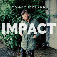 Impact_Tommy Iceland,Chris Tomlin,Mitch Wong