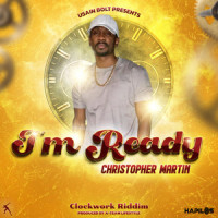 Im Ready_Christopher Martin,Christopher Oteng Martin