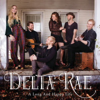 A Long And Happy Life_Delta Rae