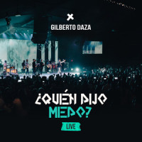 ¿Quién Dijo Miedo?_Gilberto Daza,Luis Fabián,Indiomar,Josh Morales,Marcela Gándara