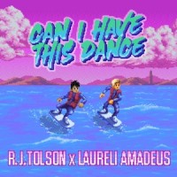 Can I Have This Dance_R.J. Tolson,Laureli Amadeus