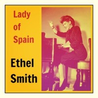 Lady of Spain_Ethel Smith
