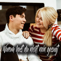 Warum Hast Du Nicht Nein Gesagt_Laura & Mark