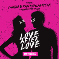 Love After Love_Eunoia,PatFromLastYear,Livingston Crain,Seb Nero