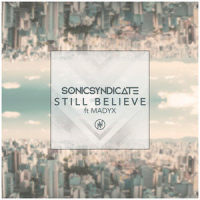 Still Believe_Sonic Syndicate,Madyx