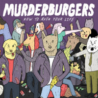 Unemployment, Here I Come_The Murderburgers