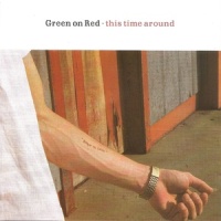 This Time Around_Green On Red