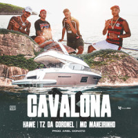 Cavalona_Boca,Tz da Coronel,MC Maneirinho,Kawe,Ariel Donato