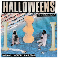 Hannah, You're Amazing_Halloweens,Justin James Hayward-Young,Timothy Lanham