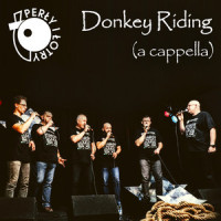 Donkey Riding(A Cappella)_Perły i Łotry