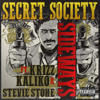 Sideways_Secret Society,Krizz Kaliko,Stevie Stone