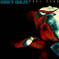 Soul Song_Grey Daze