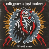 Life With A View_Cold Years,Jose Madero