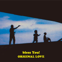 bless You!_ORIGINAL LOVE