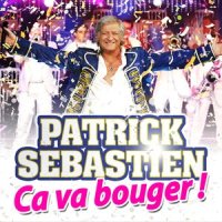 Ca va bouger !_Patrick Sébastien