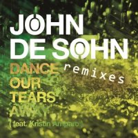 Dance Our Tears Away_John De Sohn,Kristin Amparo