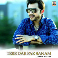 Tere Dar Par Sanam_Junaid Asghar