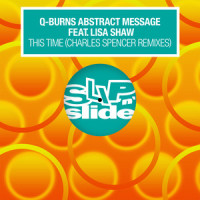 This Time (feat. Lisa Shaw)_Q-Burns Abstract Message,Lisa Shaw