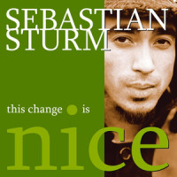 This Change Is Nice_Sebastian Sturm