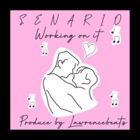 Working on It_Senario,Prince Benson