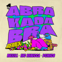 Abrakadabra_Ruxell,Psirico,Mc Rebecca,Pablo Bispo,Tiê Castro,Sergio Santos,Juliano Valle