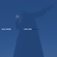 Long Time_Wild Rivers