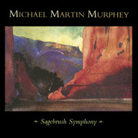 Cowboy Overture / Backward, Turn Backward_Michael Martin Murphey,The San Antonio Symphony Orchestra