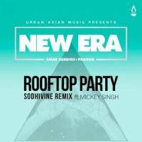 Rooftop Party(feat. Mickey Singh)_Amar Sandhu,Mickey Singh,Pranna
