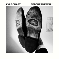 Before the Wall_Kyle Craft