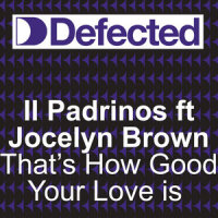 That's How Good Love Is_Il Padrinos,Jocelyn Brown