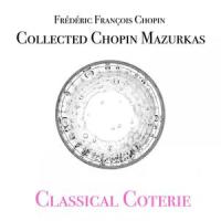 Mazurka in F sharp minor, Op. 59, no. 3_Classical Coterie,Frederic Francois Chopin