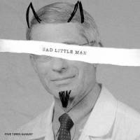 Sad Little Man_Five Times August