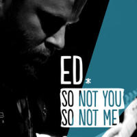 So Not You, So Not Me_Ed Struijlaart