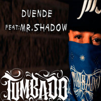 Tumbado_Mr. Shadow,Duende