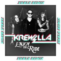 Enjoy The Ride_Xhale,Krewella