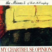 You'll Never See My Face Again_The Minus 5,Scott McCaughey