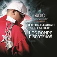 Here We Go Yo_Hector El Father