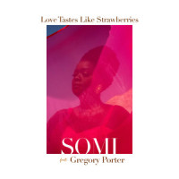 Love Tastes Like Strawberries_Somi,Gregory Porter