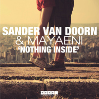 Nothing Inside_Sander van Doorn,Mayaeni