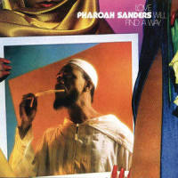Love Will Find A Way_Pharoah Sanders