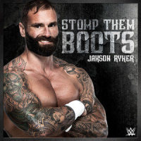 Stomp Them Boots(Jaxson Ryker)_WWE,def rebel