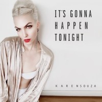 It's Gonna Happen Tonight_Karen Souza
