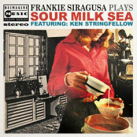 Sour Milk Sea_Frankie Siragusa,Ken Stringfellow,Paul McCartney