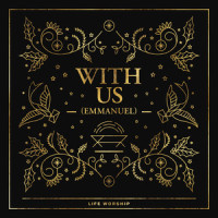 With Us(Emmanuel)_Life Worship,Philippa Hanna