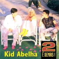 Os outros_Kid Abelha