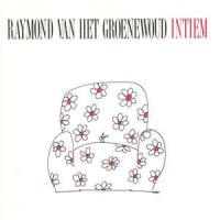 Niets Heeft Nog Zin_Raymond Van Het Groenewoud