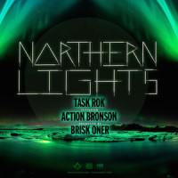 Northern Lights_Task Rok,Action Bronson
