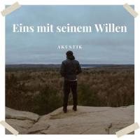 Eins mit seinem Willen(Akustik Version)_Kevin Lux